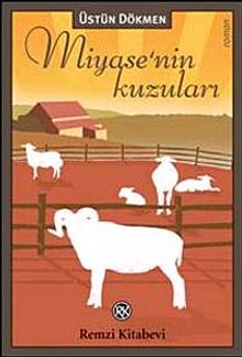 Miyase'nin Kuzuları - Prof. Dr. Üstün Dökmen