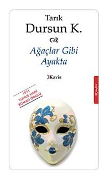 Ağaçlar Gibi Ayakta - Tarık Dursun K. PDF İndir