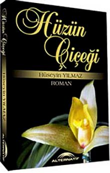 Hüzün Çiçeği - Hüseyin  Yılmaz PDF İndir
