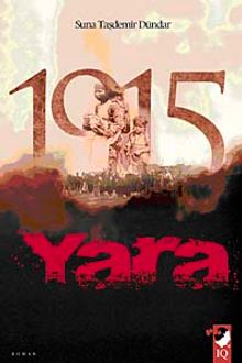 Yara 1915 - Suna Taşdemir Dündar PDF İndir