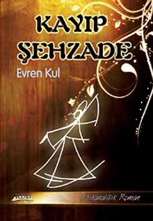 Kayıp Şehzade - Evren Kul PDF İndir