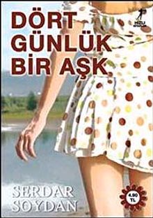 Dört Günlük Bir Aşk - Serdar Soydan