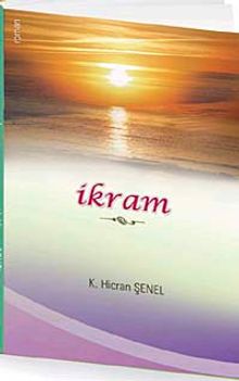 İkram - K. Hicran Şenel PDF İndir