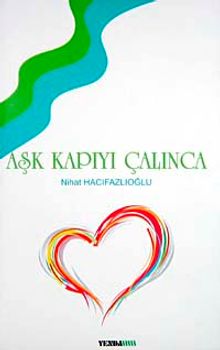 Aşk Kapıyı Çalınca - Nihat Hacıfazlıoğlu PDF İndir