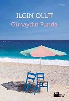 Günaydın Funda - Ilgın Olut PDF İndir