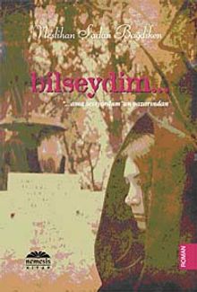 Bilseydim - Neslihan Şadan Bağdiken PDF İndir