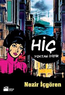 Hiç Yoktan İyidir PDF İndir