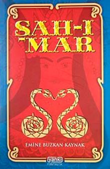 Şah-ı Mar - Emine Buzkan Kaynak PDF İndir