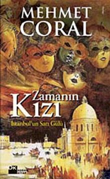 Zamanın Kızı İstanbul'un Sarı Gülü - Mehmet Coral PDF İndir