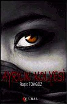 Ayrılık Kolyesi - Raşit Tokgöz PDF İndir