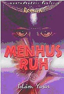 Menhus Ruh - İslam Yaşar