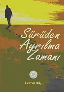 Sürüden Ayrılma Zamanı - Dr. Levent Bilgi PDF İndir
