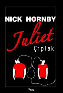 Juliet Çıplak - Nick Hornby