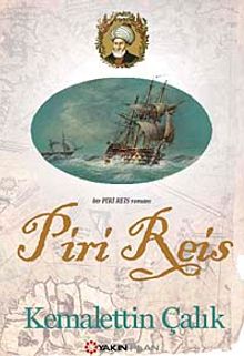 Piri Reis  Bir Piri Reis Romanı - Kemalettin Çalık PDF İndir