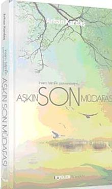 Aşkın Son Müdafası - Arhan Kardaş PDF İndir