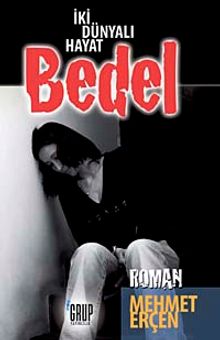 Bedel  İki Dünyalı Hayat - Mehmet Erçen PDF İndir