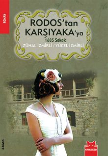 Rodos'tan Karşıyaka'ya  1685 Sokak - Zühal İzmirli PDF İndir