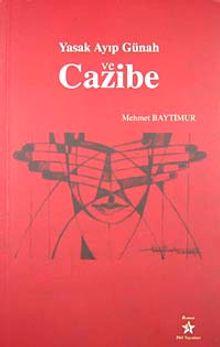 Yasak Ayıp Günah ve Cazibe - Mehmet Baytimur PDF İndir