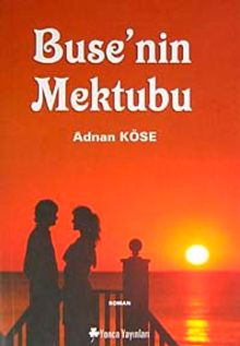 Buse'nin Mektubu - Adnan Köse PDF İndir