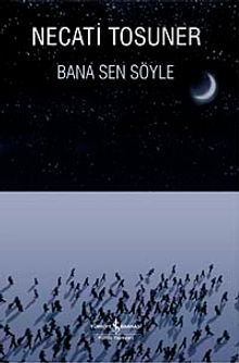 Bana Sen Söyle - Necati Tosuner