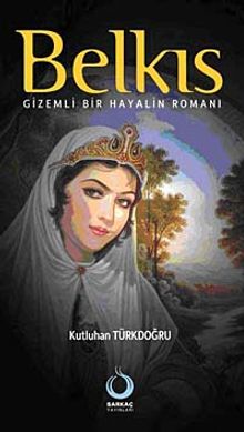 Belkıs - Kutluhan Türkdoğru PDF İndir