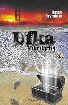Ufka Yürüyüş - Hasan Bayraktar PDF İndir