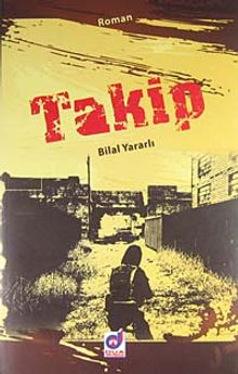 Takip - Bilal Yararlı