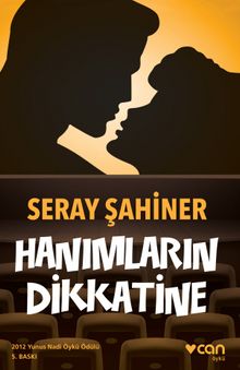Hanımların Dikkatine - Seray Şahiner PDF İndir