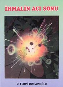 İhmalin Acı Sonu - O. Fehmi Dursunoğlu PDF İndir