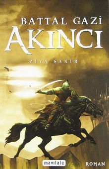 Battal Gazi / Akıncı - Ziya Şakir PDF İndir