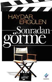 Sonradan Görme - Haydar Ergülen PDF İndir