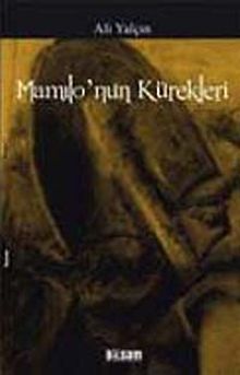 Mamılo'nun Kürekleri - Ali Yalçın PDF İndir