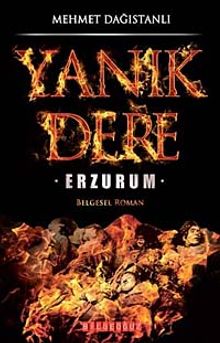 Yanık Dere Erzurum - Mehmet Dağıstanlı PDF İndir