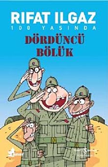 Dördüncü Bölük - Rıfat Ilgaz