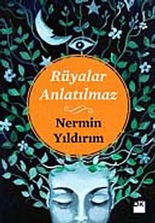 Rüyalar Anlatılmaz - Nermin Yıldırım