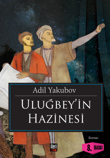 Uluğbey'in Hazinesi - Adil Yakubov PDF İndir