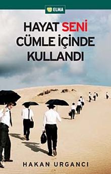 Hayat Seni Cümle İçinde Kullandı - Hakan Urgancı PDF İndir