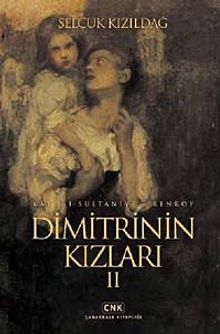 Dimitri'nin Kızları II - Selçuk Kızıldağ PDF İndir