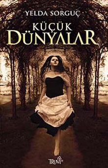 Küçük Dünyalar - Yelda Sorguç PDF İndir