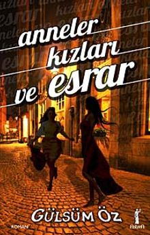 Anneler Kızları ve Esrar - Gülsüm Öz PDF İndir