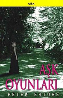 Aşk Oyunları - Petek Ertüre
