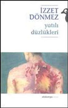 Yatılı Düzlükleri - İzzet Dönmez