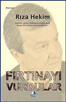 Fırtınayı Vurdular - Rıza Hekim