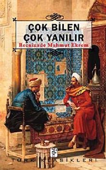Çok Bilen Çok Yanılır - Recaizade Mahmut Ekrem PDF İndir