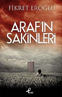 Araf'ın Sakinleri - Fikret Eroğlu PDF İndir