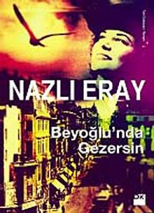 Beyoğlu'nda Gezersin - Nazlı Eray PDF İndir
