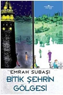 Bitik Şehrin Gölgesi - Emrah Subaşı PDF İndir