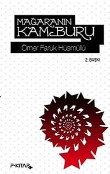Mağaranın Kamburu - Ömer Faruk Hüsmüllü PDF İndir