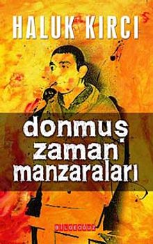 Donmuş Zaman Manzaraları - Haluk Kırcı PDF İndir