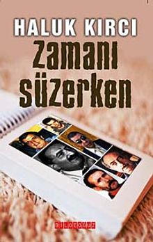Zamanı Süzerken - Haluk Kırcı PDF İndir